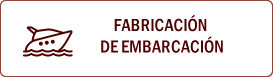 Fabricaci�n de Embarcaci�n